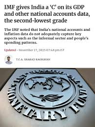 Why IMF Gave India’s GDP Data a ‘C’ Grade — And Why It Matters in 2025
 IMF Flags Issues in India’s GDP Numbers: Outdated Base Year, Data Gaps & More
IMF’s ‘C’ Grade Explained: What’s Wrong With India’s GDP and CPI Data?
India’s GDP Under Scrutiny: IMF Highlights 7 Big Data Weaknesses
IMF Grades India’s Economic Data ‘C’: What It Means for Growth, Tariffs & Surveillance